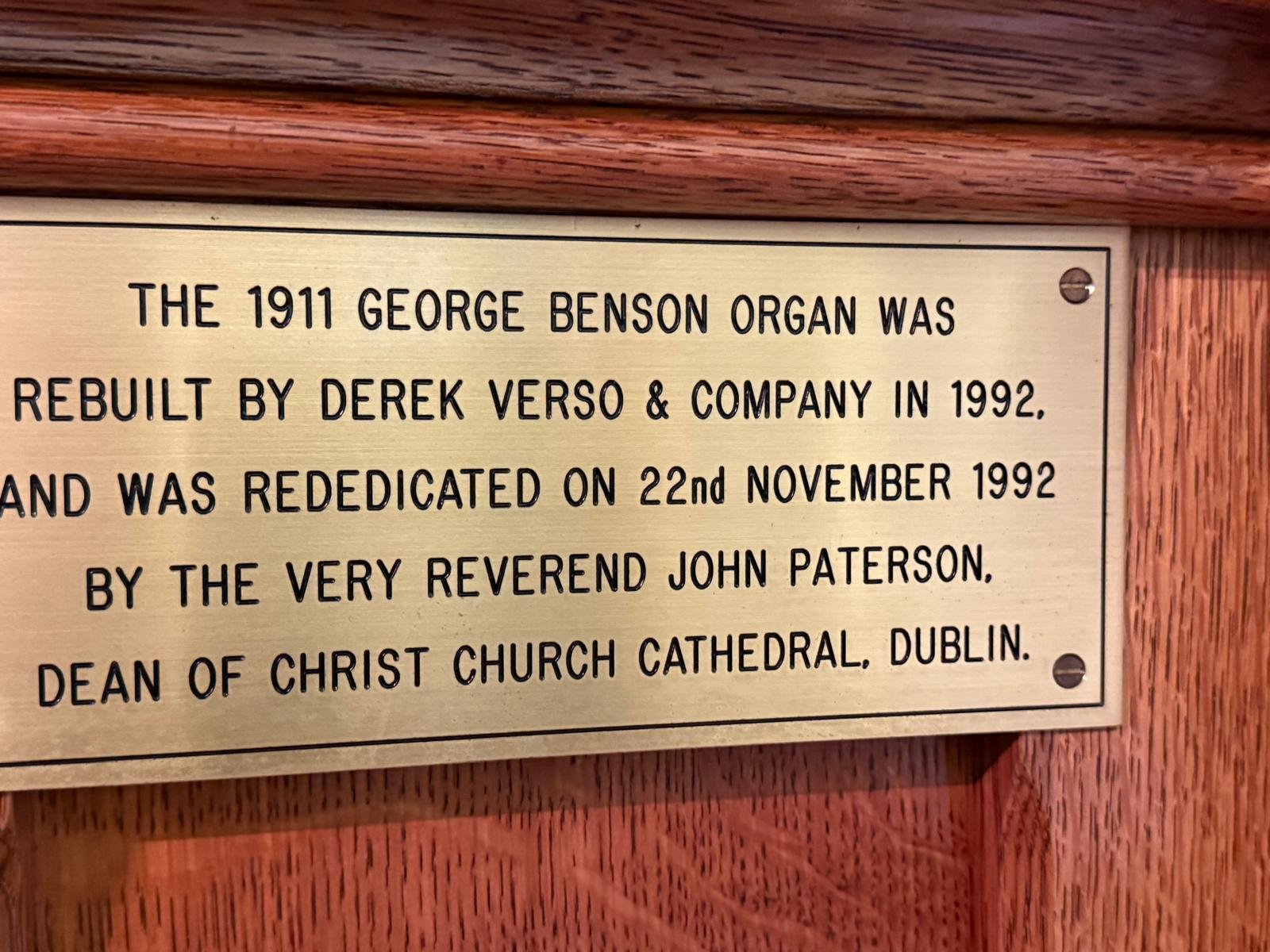 Brass plaque: The 1911 George Benson Organ rebuilt by Derek Verso & Company, 1992